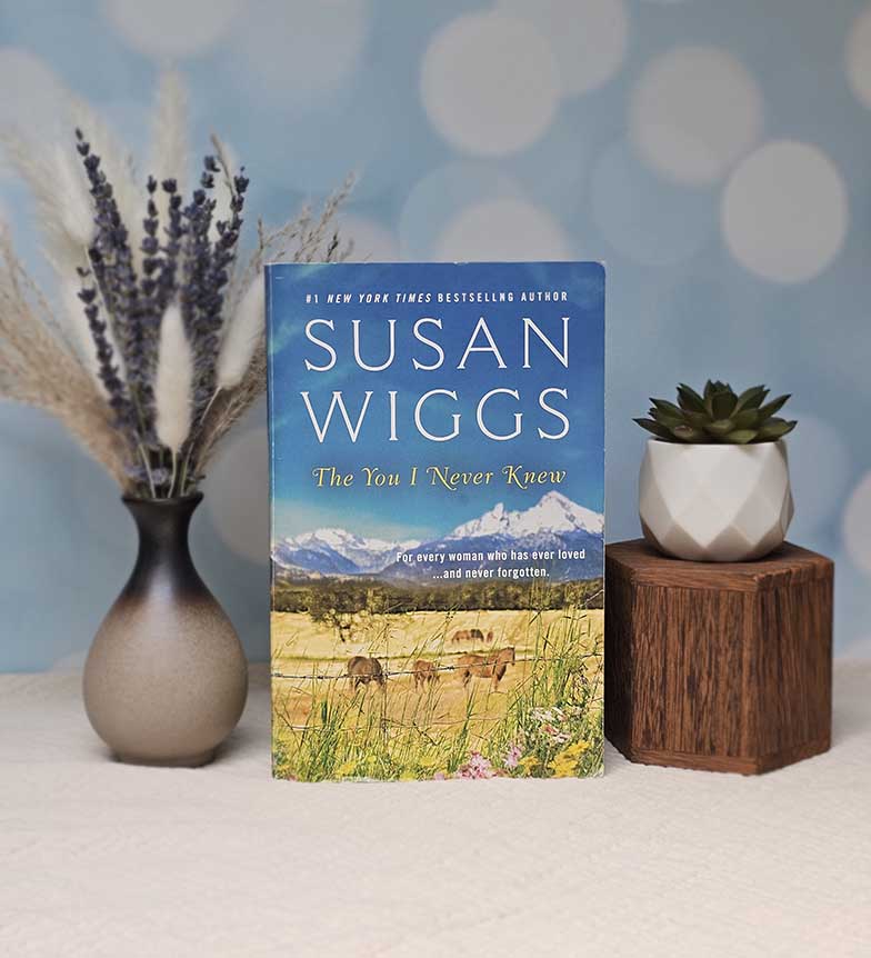 The You I Never Knew by Susan Wiggs