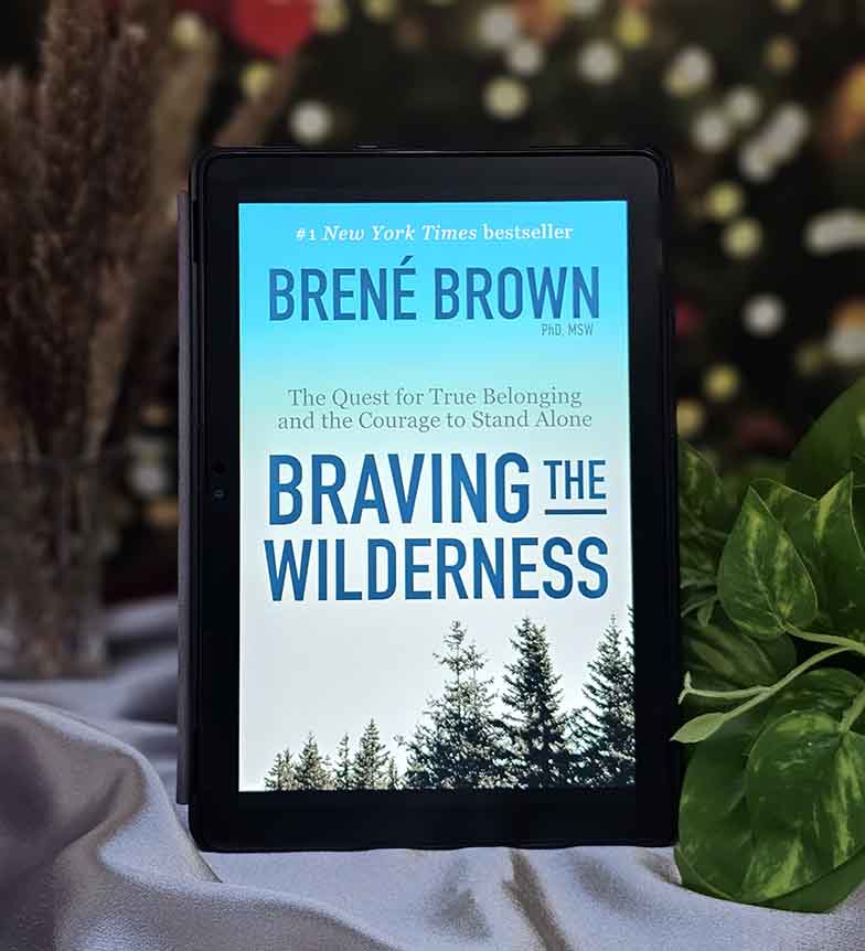 Braving the Wilderness by Brené Brown
