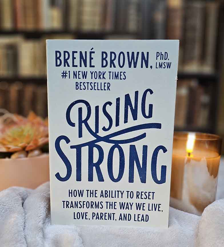 Rising Strong by Brené Brown