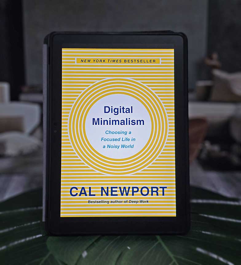 Digital Minimalism by Cal Newport