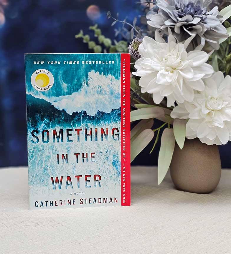 Something in the Water by Catherine Steadman
