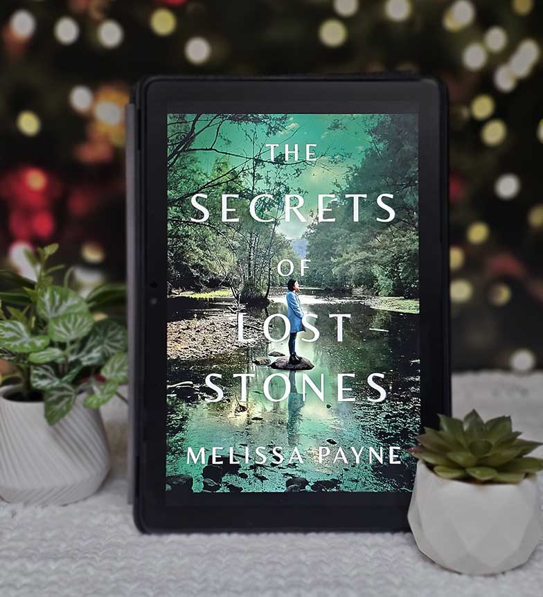 The Secrets of Lost Stones by Melissa Payne