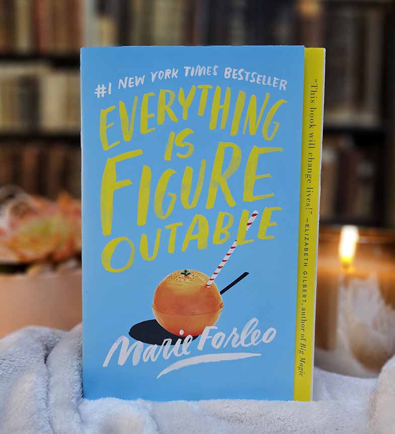 Everything is Figureoutable by Marie Forleo