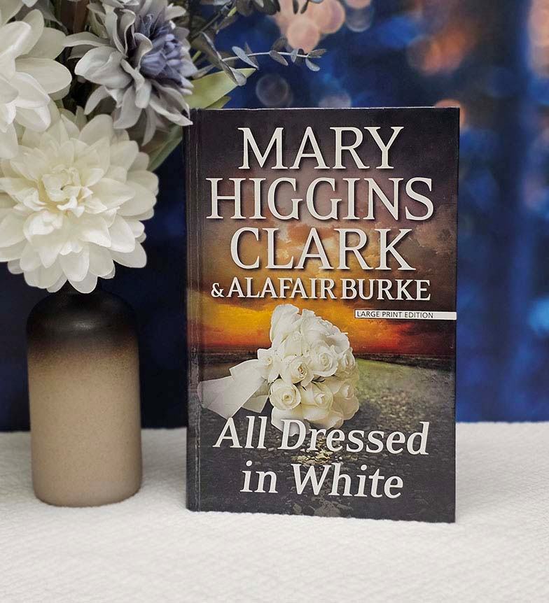 All Dressed in White by Mary Higgins Clark & Alafair Burke