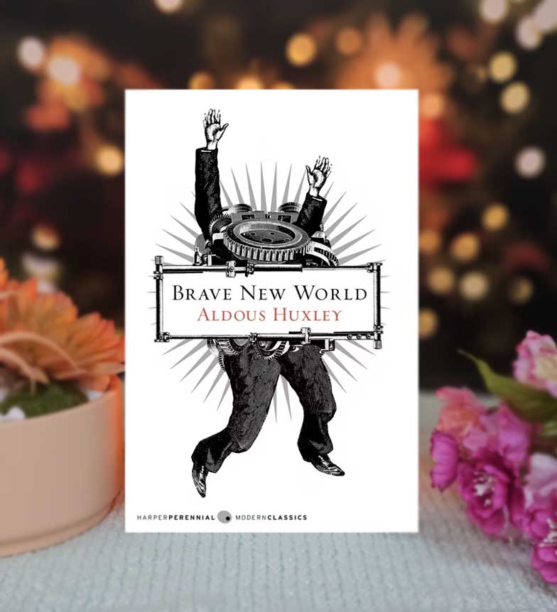 Brave New World by Aldous Huxley
