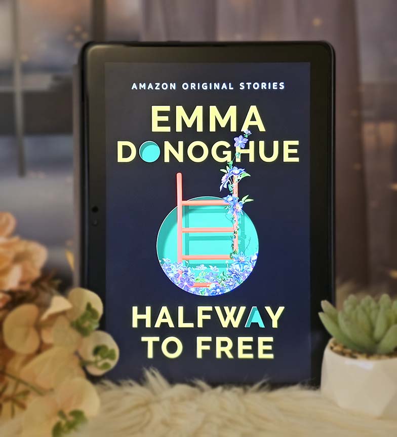 Halfway to Free by Emma Donoghue