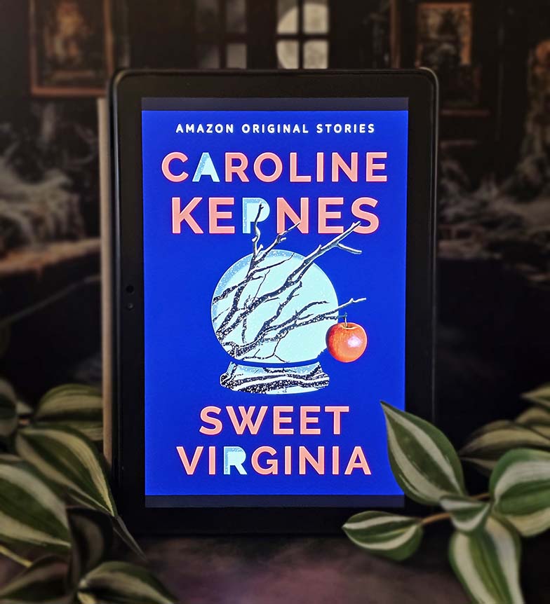 Sweet Virginia by Caroline Kepnes