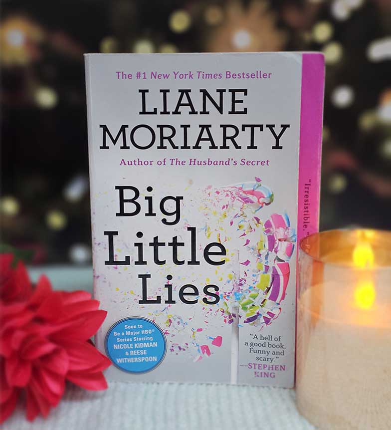 Big Little Lies by Liane Moriarty