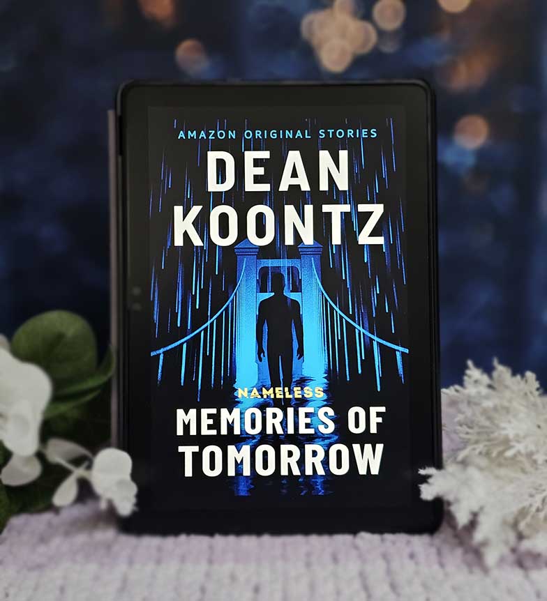 Memories of Tomorrow by Dean Koontz
