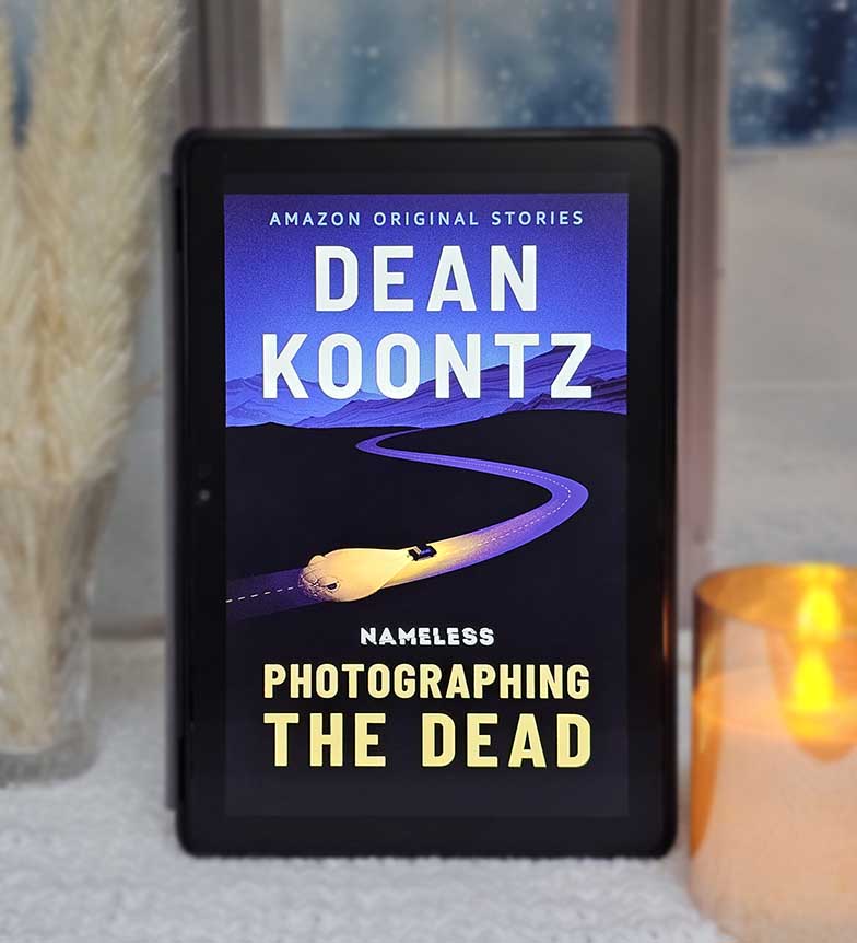 Photographing the Dead by Dean Koontz