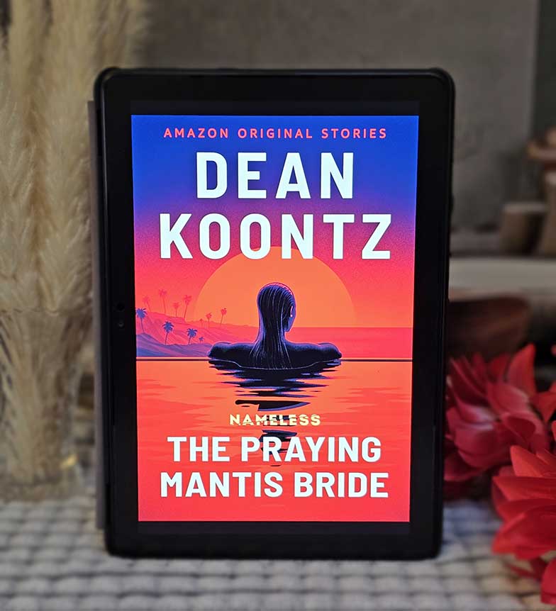 The Praying Mantis Bride by Dean Koontz