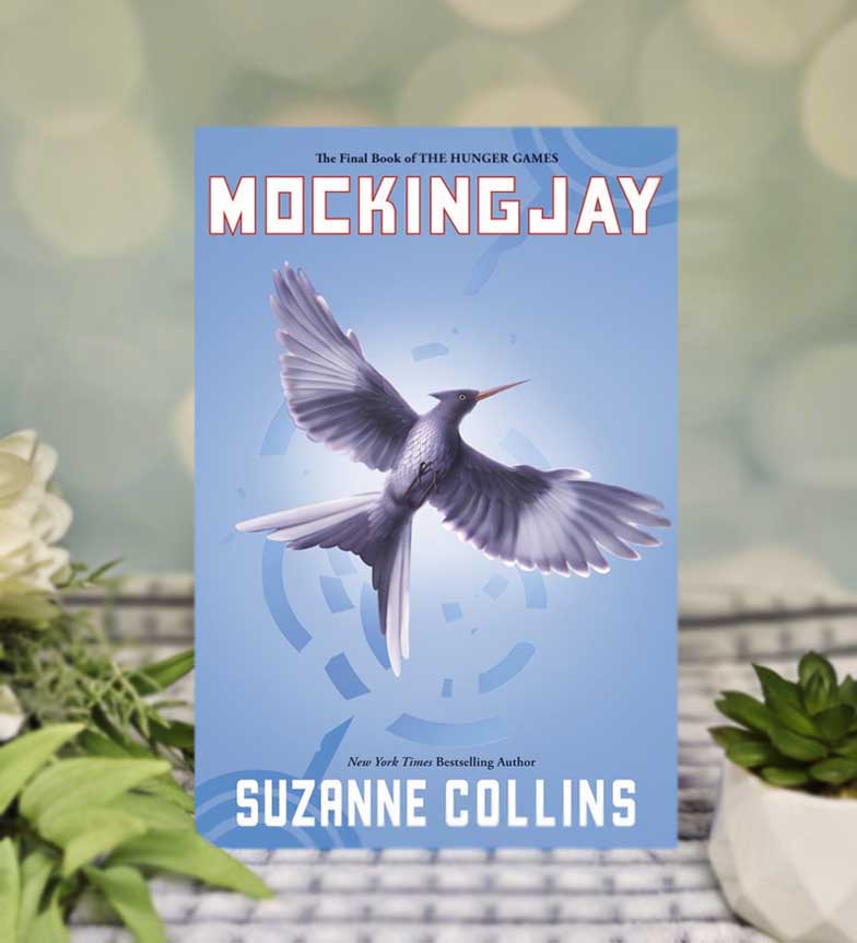 Mockingjay by Suzanne Collins