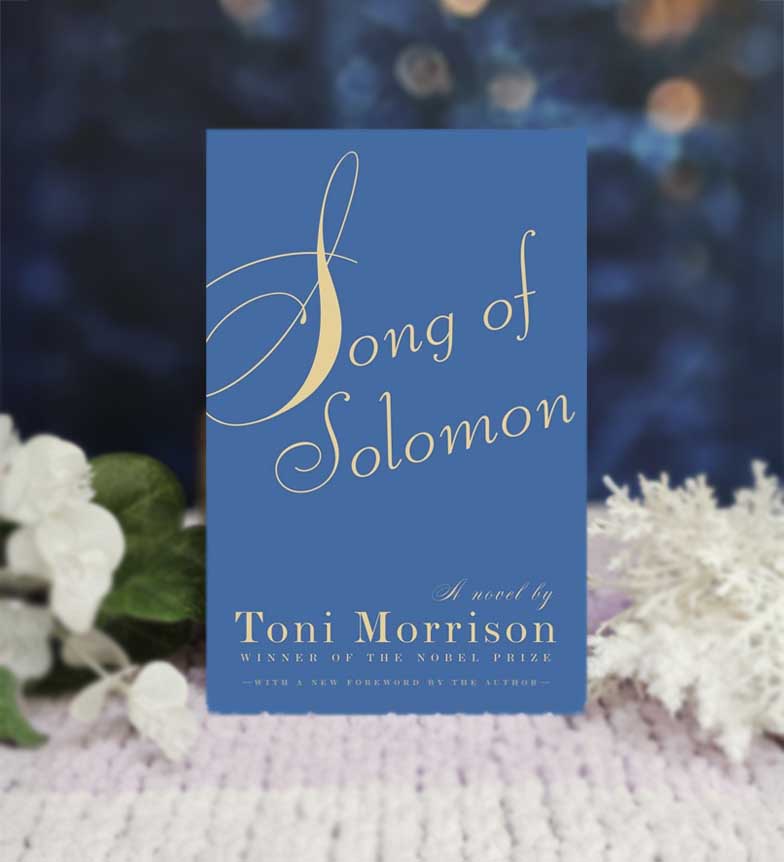 Song of Solomon by Toni Morrison