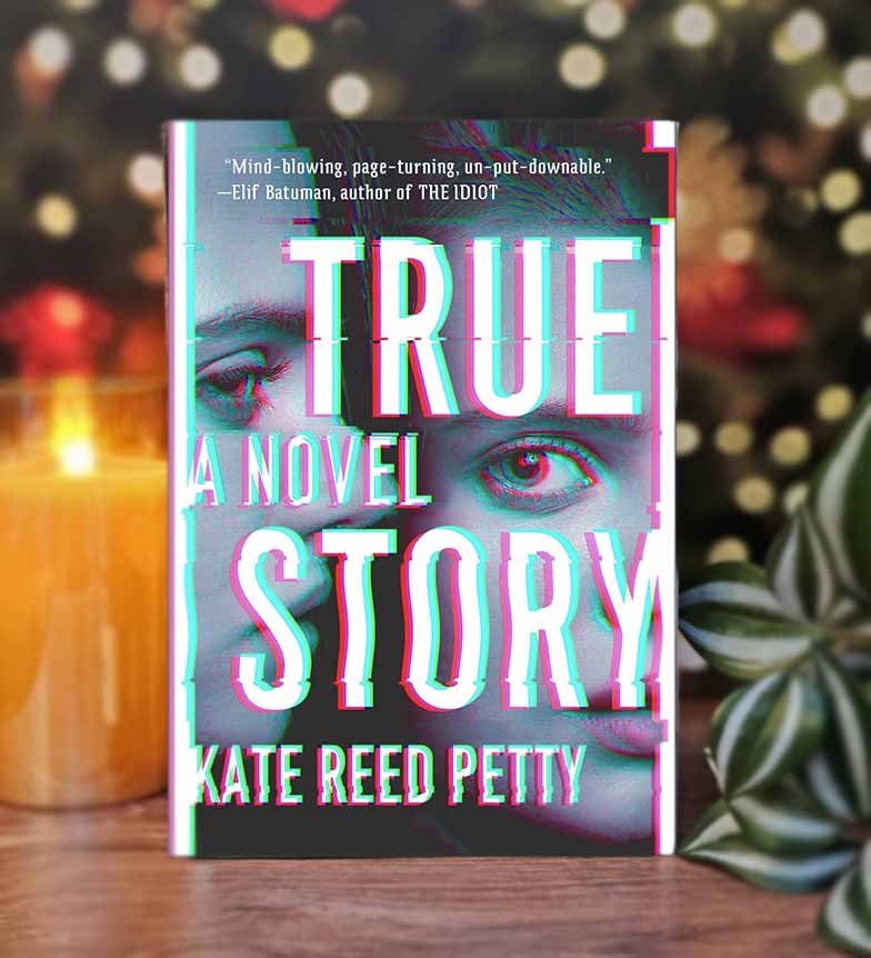 True Story by Kate Reed Petty