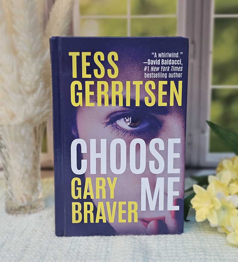 Choose Me by Tess Gerritsen