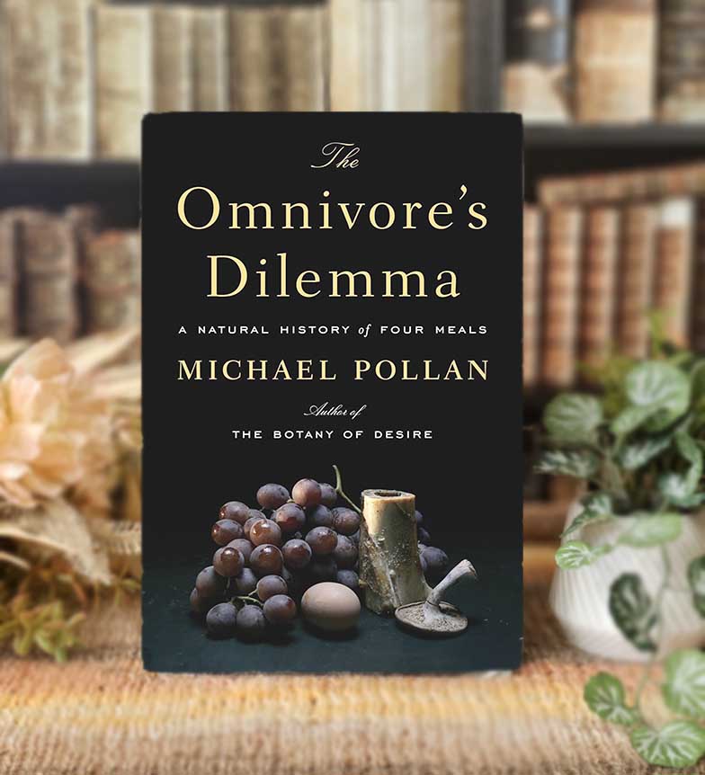 The Omnivore's Dilemma by Michael Pollan