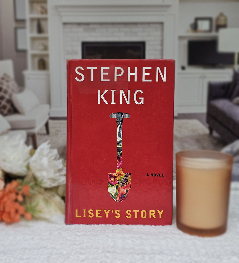 Lisey's Story by Stephen King