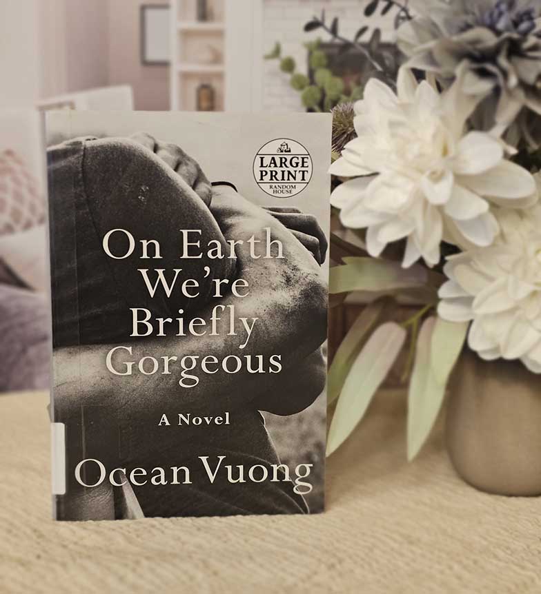 On Earth We're Briefly Gorgeous by Ocean Vuong
