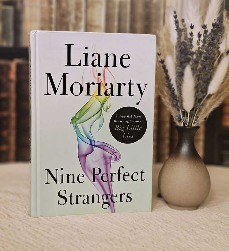 Nine Perfect Strangers by Liane Moriarty