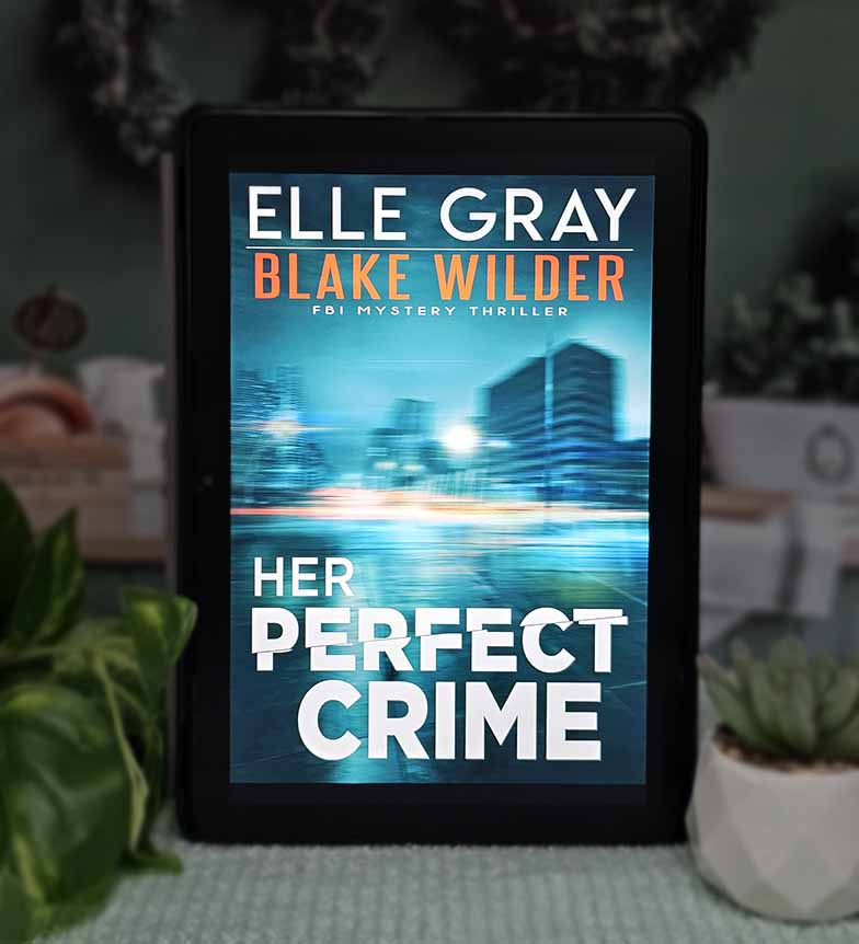 Her Perfect Crime by Elle Gray